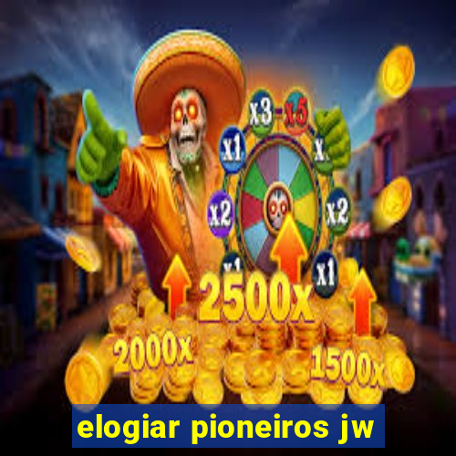 elogiar pioneiros jw